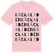 Pink Cotton t-shirt med Bäckaliden ordlek t-shirt