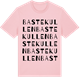 Pink Cotton t-shirt med Bastekullen ordlek t-shirt
