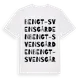 White t-shirt med Bengt-Svensgården ordlek t-shirt