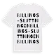 White t-shirt med Billings-Sluttningen ordlek t-shirt
