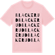 Pink Cotton t-shirt med Blackerud ordlek t-shirt