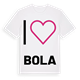 Jag älskar Bola t-shirt stort tryck