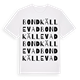 White t-shirt med Bondkällevad ordlek t-shirt