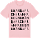 Pink Cotton t-shirt med Brännabben ordlek t-shirt