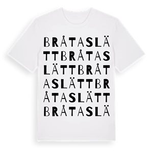 Bråtaslätt ordlek t-shirt – ekologisk bomull t-shirt från Pinshirt