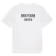 White t-shirt med Brolyckan i Sverige t-shirt