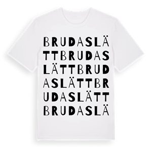 Brudaslätt ordlek t-shirt – ekologisk bomull t-shirt från Pinshirt