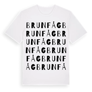 Brunfåg ordlek t-shirt – ekologisk bomull t-shirt från Pinshirt