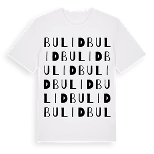 Bulid ordlek t-shirt – ekologisk bomull t-shirt från Pinshirt