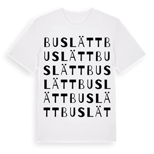 Buslätt ordlek t-shirt – ekologisk bomull t-shirt från Pinshirt