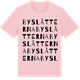 Pink Cotton t-shirt med Byslåtterna ordlek t-shirt