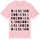 Pink Cotton t-shirt med Dals Långed ordlek t-shirt