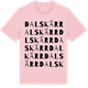 Pink Cotton t-shirt med Dalskärr ordlek t-shirt