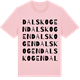 Pink Cotton t-shirt med Dalskogen ordlek t-shirt