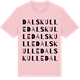 Pink Cotton t-shirt med Dalskulle ordlek t-shirt