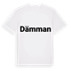 Dämman fetstil t-shirt