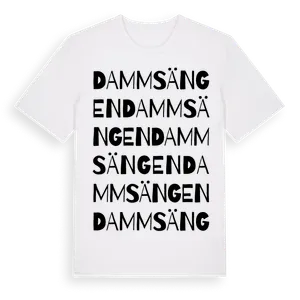 Dammsängen ordlek t-shirt – ekologisk bomull t-shirt från Pinshirt