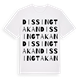 Dissingtakan ordlek t-shirt