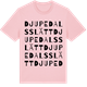 Pink Cotton t-shirt med Djupedalsslätt ordlek t-shirt