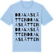 Blue Soul t-shirt med Drakaslätten ordlek t-shirt
