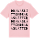 Pink Cotton t-shirt med Drakaslätten ordlek t-shirt