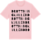 Pink Cotton t-shirt med Drottningkullen ordlek t-shirt