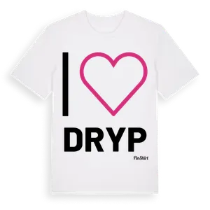 Jag älskar Dryp t-shirt stort tryck – ekologisk bomull t-shirt från Pinshirt