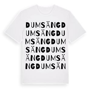Dumsäng ordlek t-shirt – ekologisk bomull t-shirt från Pinshirt