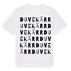 Duvekärr ordlek t-shirt – ekologisk bomull t-shirt från Pinshirt
