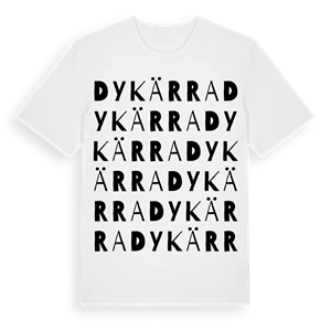 Dykärra ordlek t-shirt – ekologisk bomull t-shirt från Pinshirt