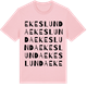 Pink Cotton t-shirt med Ekeslunda ordlek t-shirt