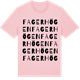 Pink Cotton t-shirt med Fagerhögen ordlek t-shirt