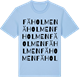 Blue Soul t-shirt med Fäholmen ordlek t-shirt