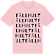 Pink Cotton t-shirt med Fällhult ordlek t-shirt