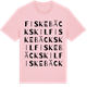 Pink Cotton t-shirt med Fiskebäckskil ordlek t-shirt