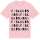 Pink Cotton t-shirt med Fiskelösarna ordlek t-shirt