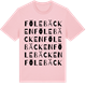 Pink Cotton t-shirt med Fölebäcken ordlek t-shirt