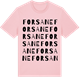 Pink Cotton t-shirt med Forsane ordlek t-shirt