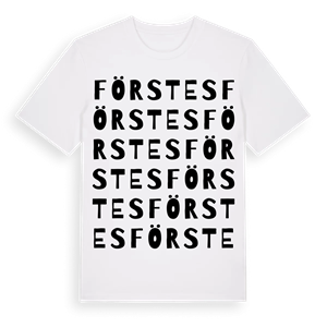 Förstes ordlek t-shirt – ekologisk bomull t-shirt från Pinshirt