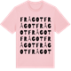 Pink Cotton t-shirt med Frågot ordlek t-shirt