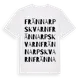 White t-shirt med Frännarpskvarn ordlek t-shirt