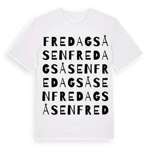 Fredagsåsen ordlek t-shirt – ekologisk bomull t-shirt från Pinshirt