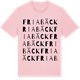 Pink Cotton t-shirt med Friabäck ordlek t-shirt