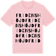 Pink Cotton t-shirt med Fridenshöjd ordlek t-shirt