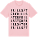 Pink Cotton t-shirt med Frillsäter ordlek t-shirt