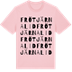 Pink Cotton t-shirt med Frötjärnalid ordlek t-shirt