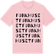 Pink Cotton t-shirt med Funkhuset ordlek t-shirt