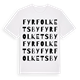 White t-shirt med Fyrfolkets by ordlek t-shirt