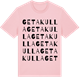 Pink Cotton t-shirt med Getakulla ordlek t-shirt