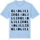 Blue Soul t-shirt med Gladkullen ordlek t-shirt